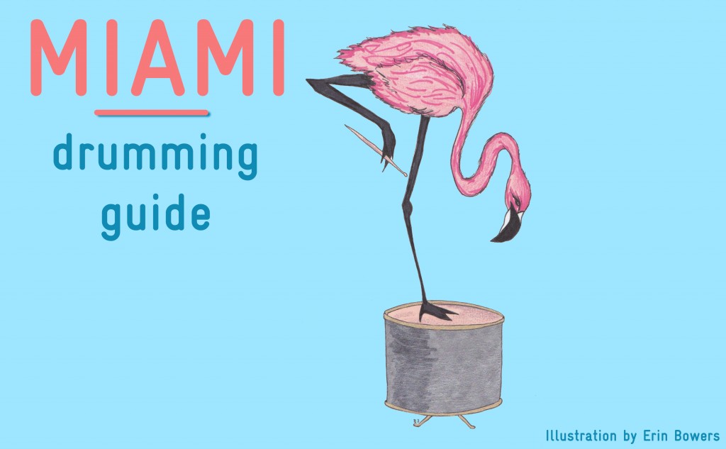 Miami Drumming Guide